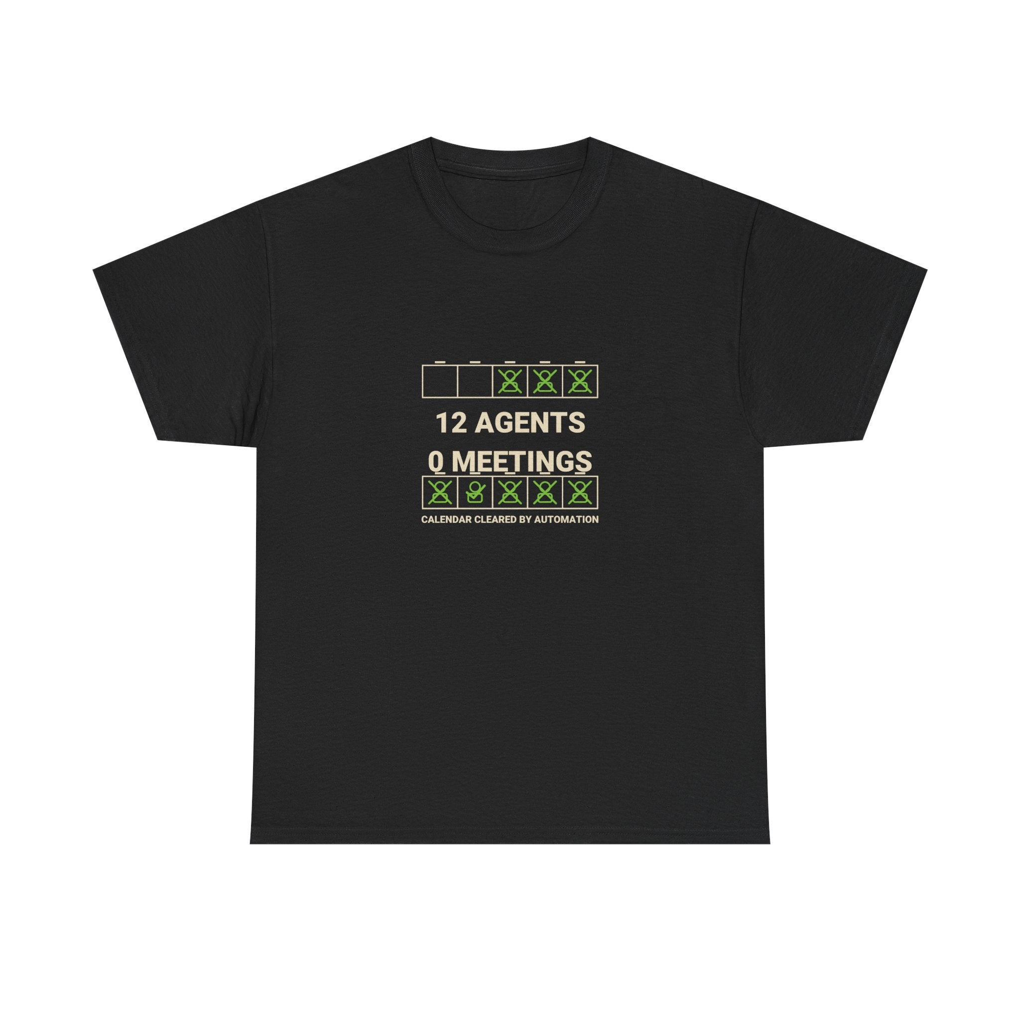 Funny AI T-Shirt | 12 Agents 0 Meetings | Autonomous Workflow Tech Gift