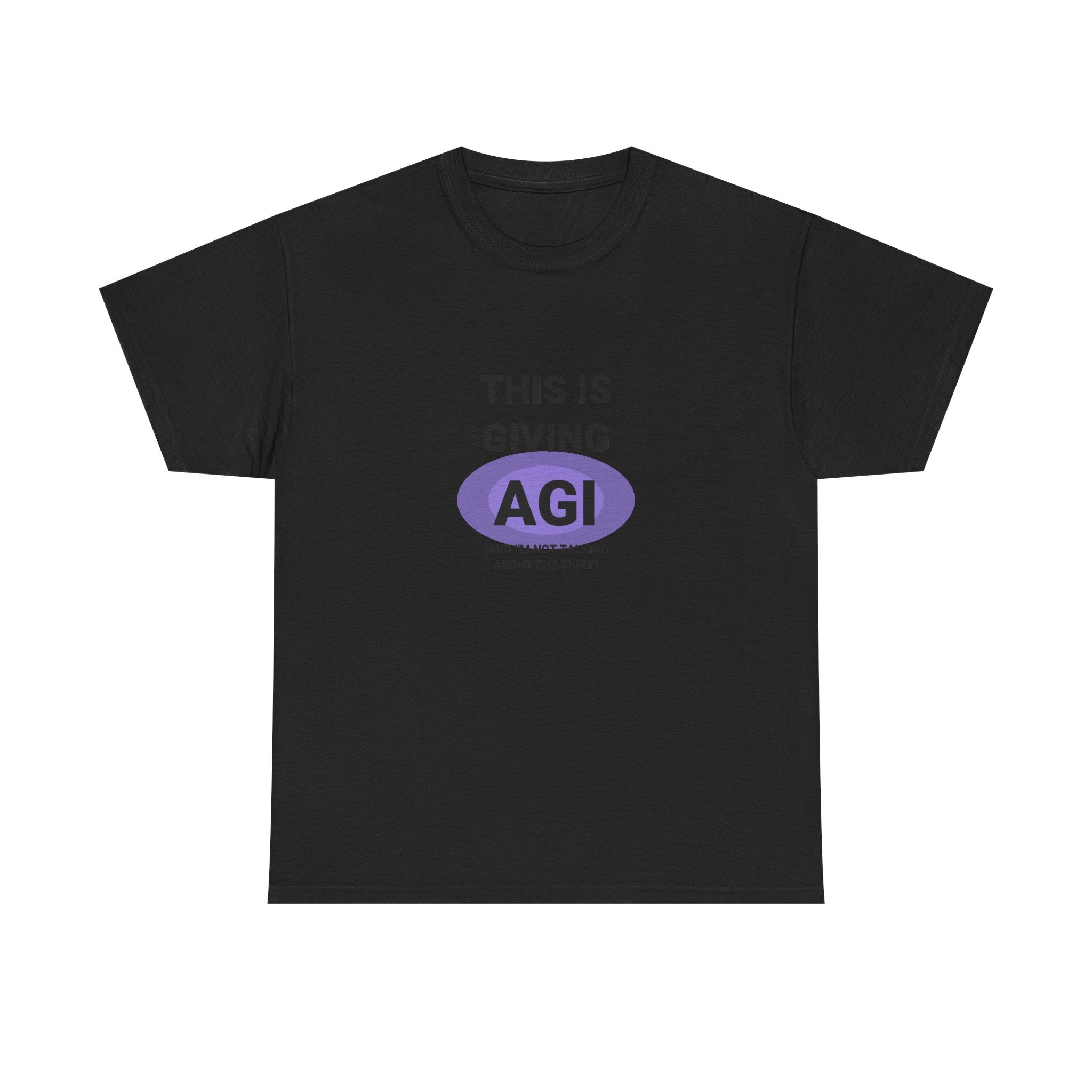 Funny AI T-Shirt | This Is Giving AGI And I'm Not Talking About The Shirt